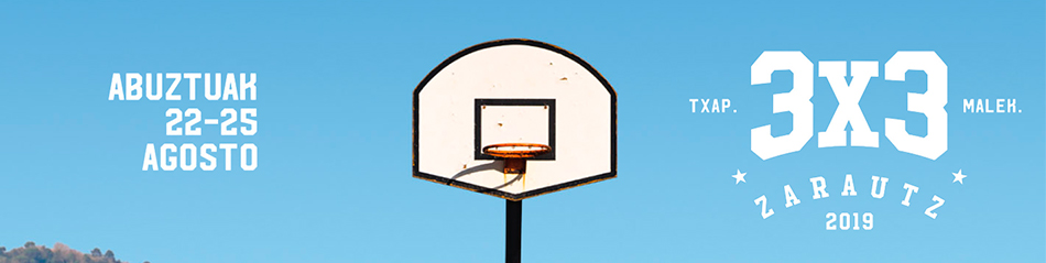 Saski Basque 3x3 2019 Zarautz Saski Basque 3x3 2019 Zarautz